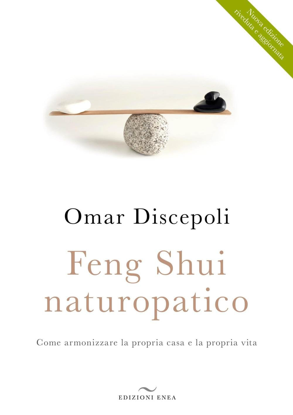 Feng Shui naturopatico. Come armonizzare la propria casa e la propria vita book