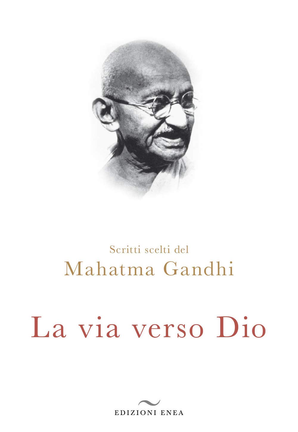 La via verso Dio. Scritti scelti book