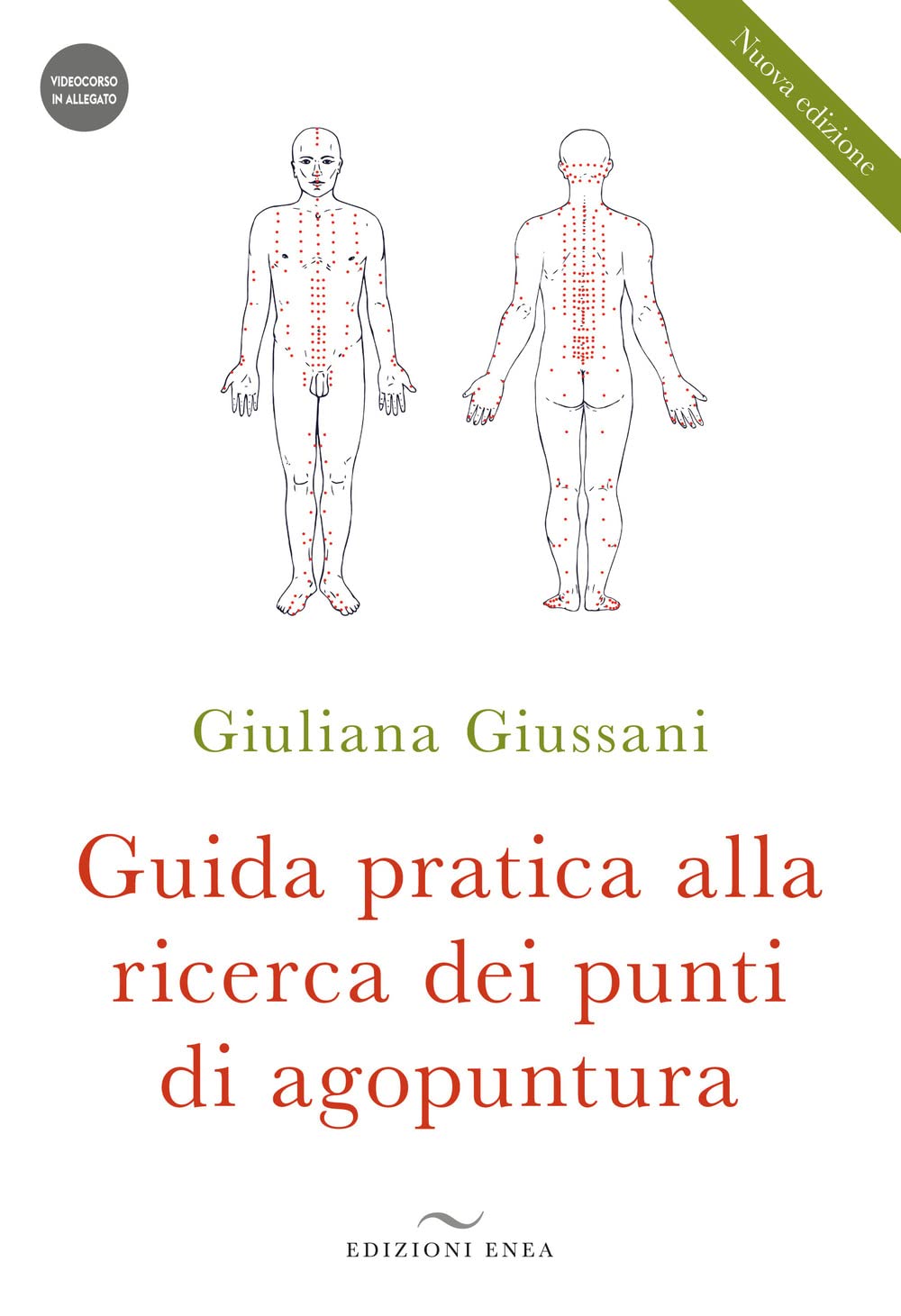 Guida pratica alla ricerca dei punti di agopuntura. Con videocorso book