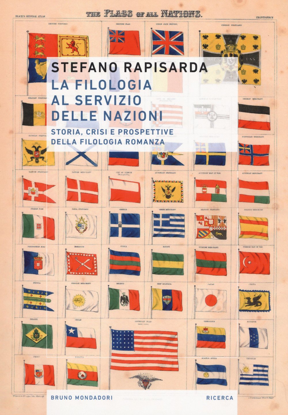 La filologia al servizio delle nazioni. Storia, crisi e prospettive della filologia romanza book