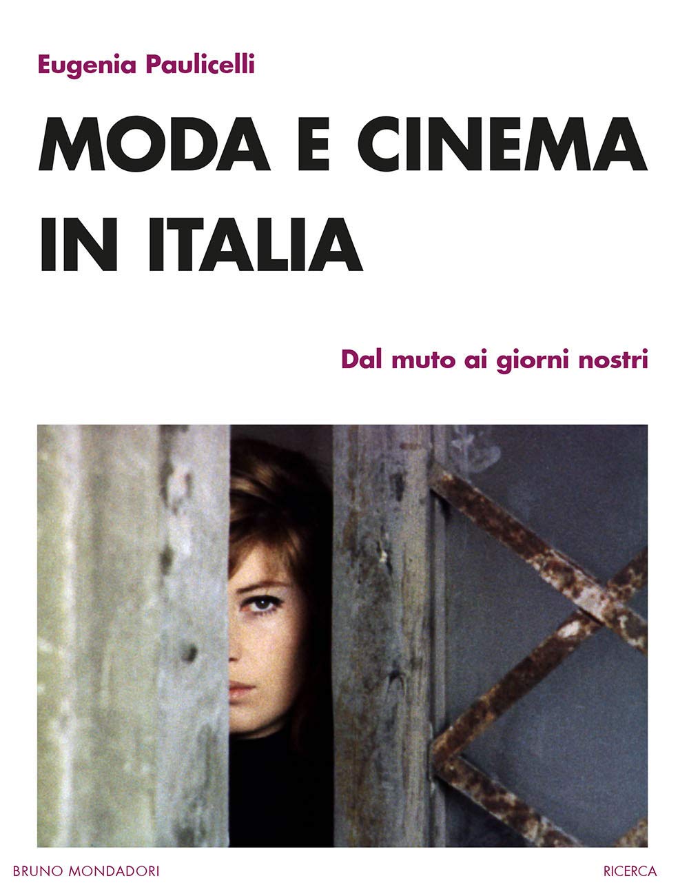 Moda e cinema in Italia. Dal muto ai giorni nostri book