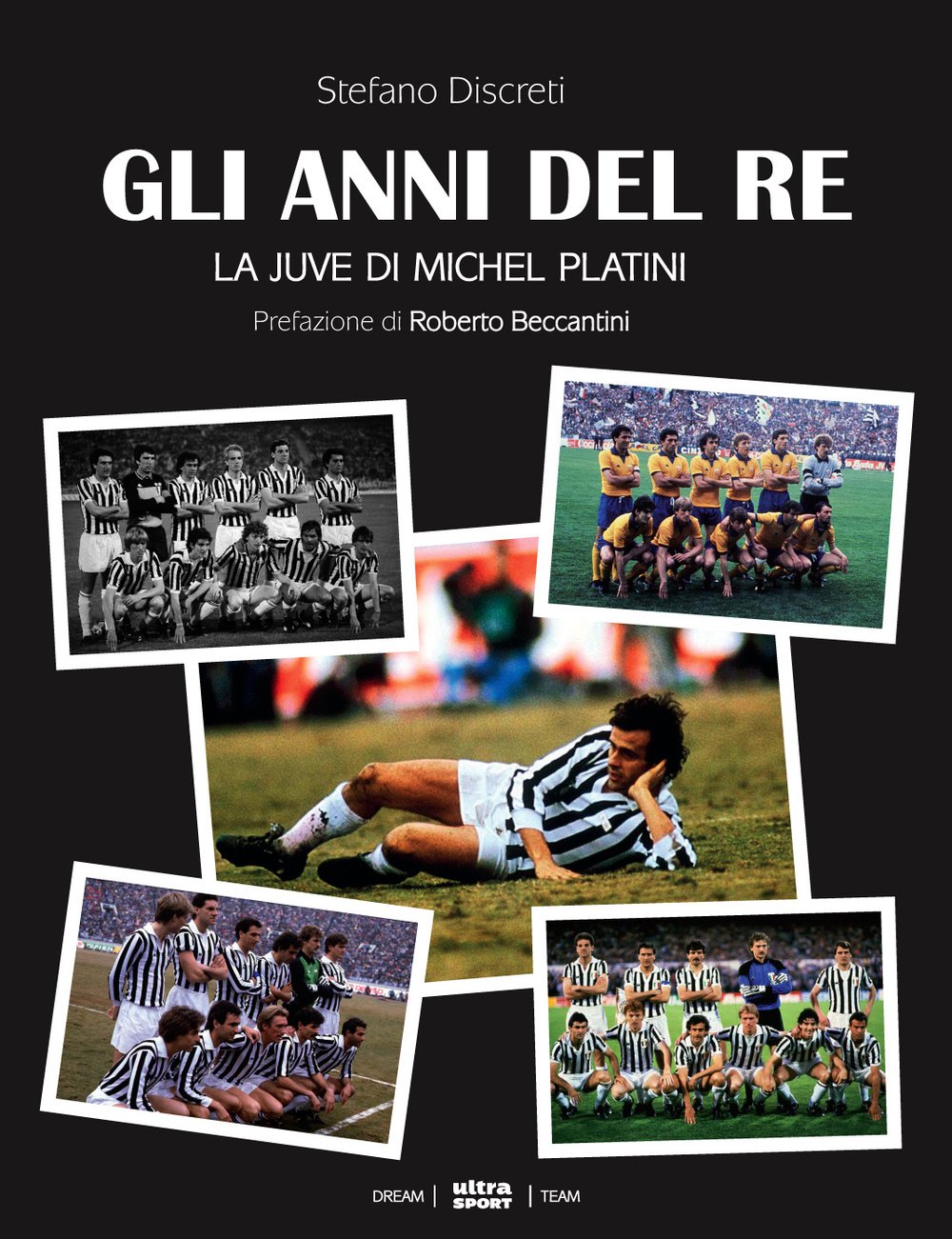 Gli anni del re. La Juve di Michel Platini (Ultra sport) Leisure & Fun