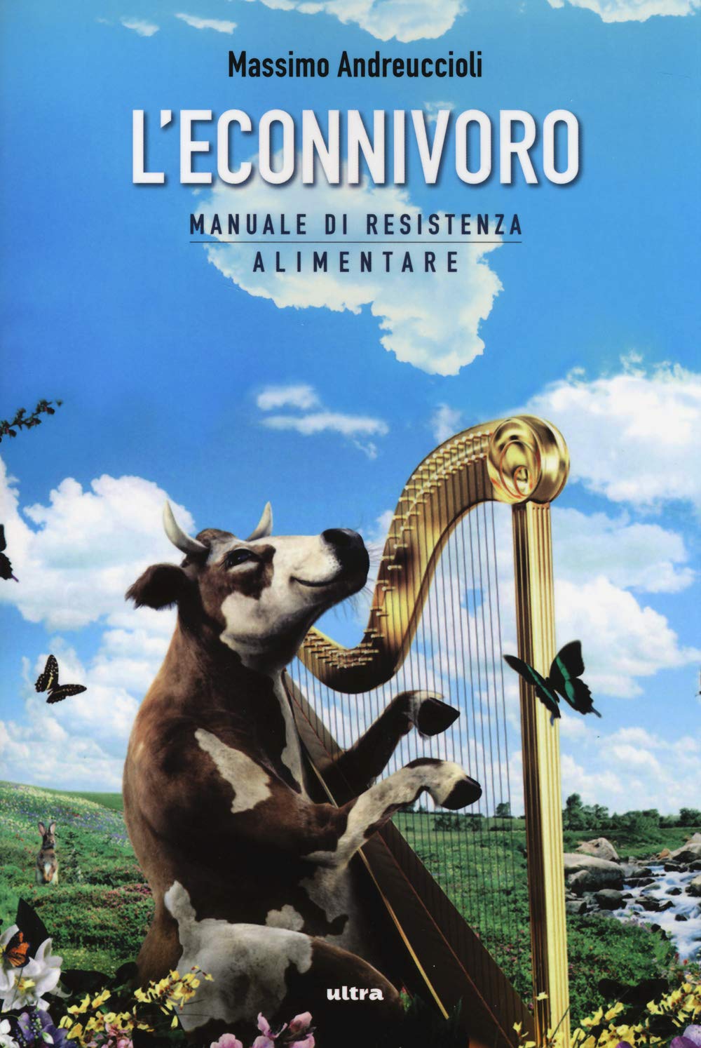L'econnivoro. Manuale di resistenza alimentare book