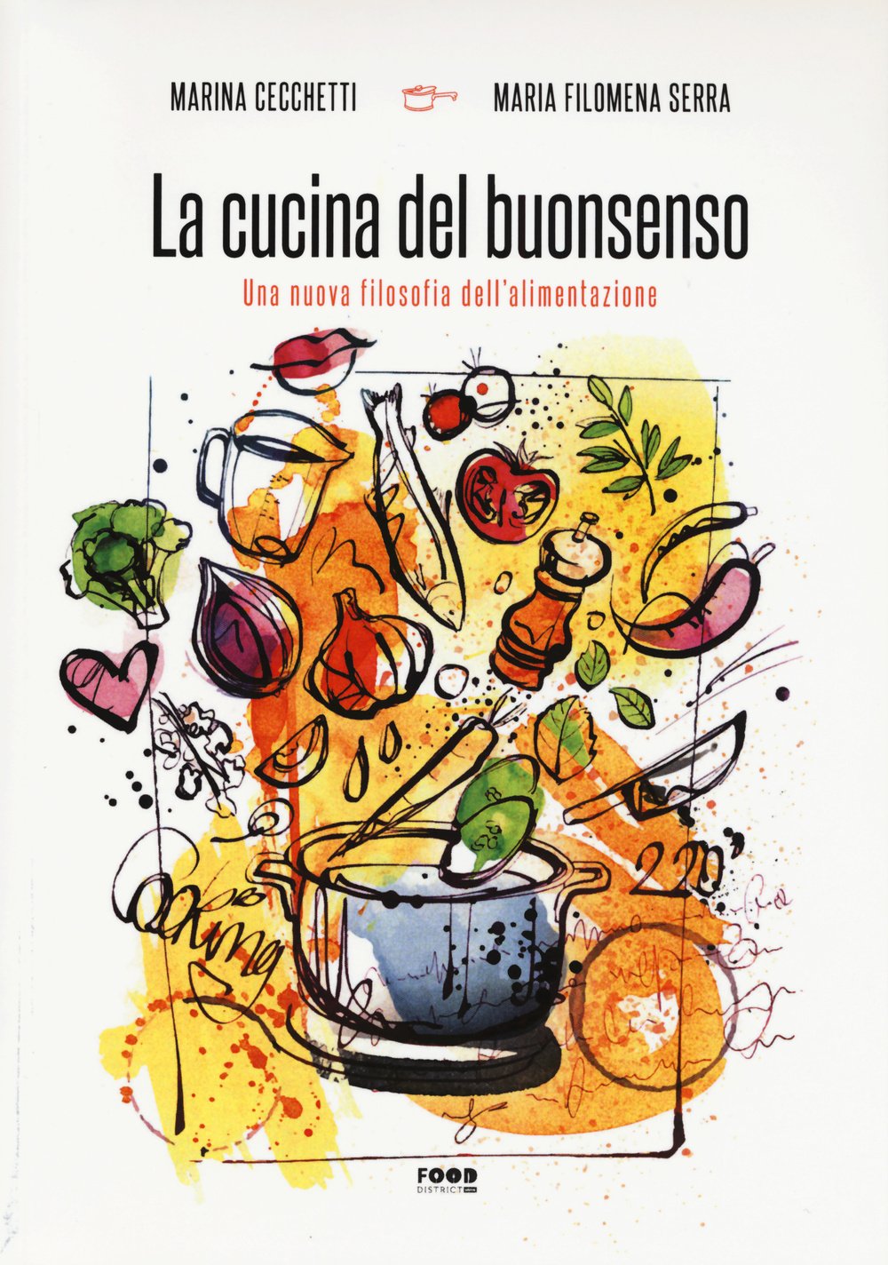 La cucina del buonsenso. Una nuova filosofia dell'alimentazione book