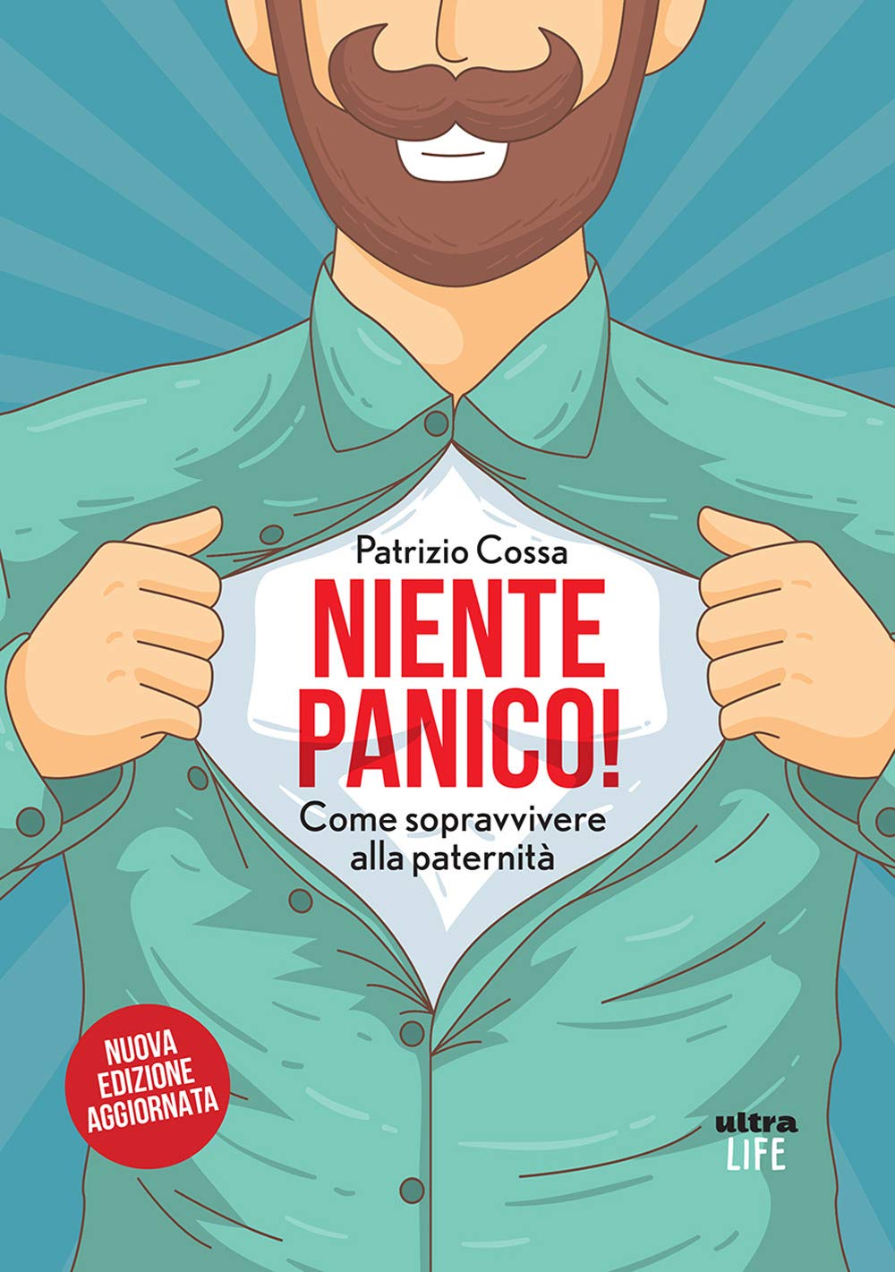Niente panico! Come sopravvivere alla paternità book