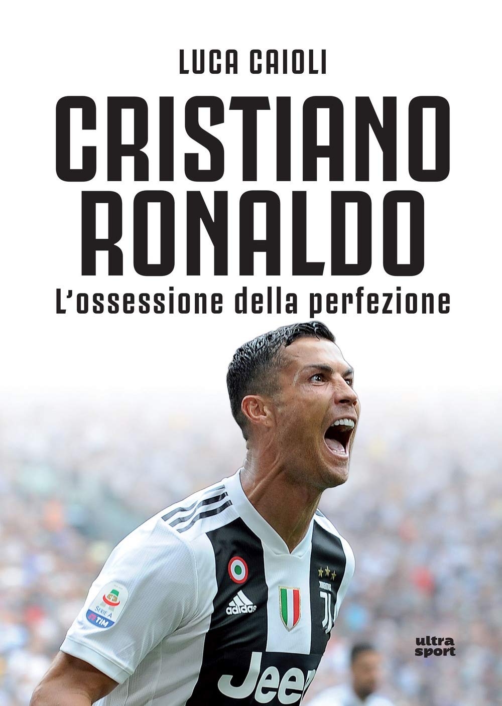 Cristiano Ronaldo. L'ossessione della perfezione book