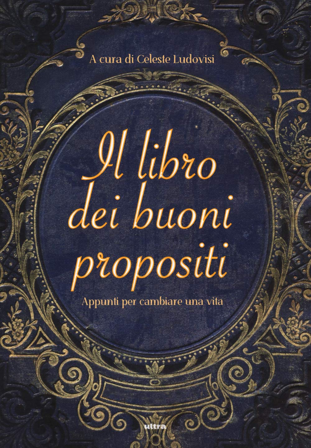 Il libro dei buoni propositi (Ultra) Lifestyle