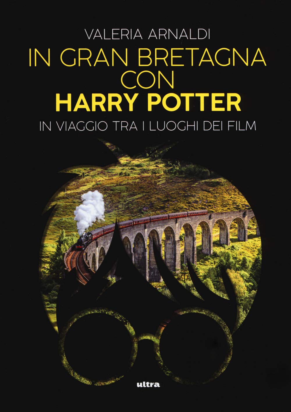 In Gran Bretagna con Harry Potter. In viaggio tra i luoghi dei film Film & Music