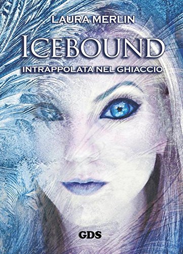 Icebound. Intrappolata nel ghiaccio book