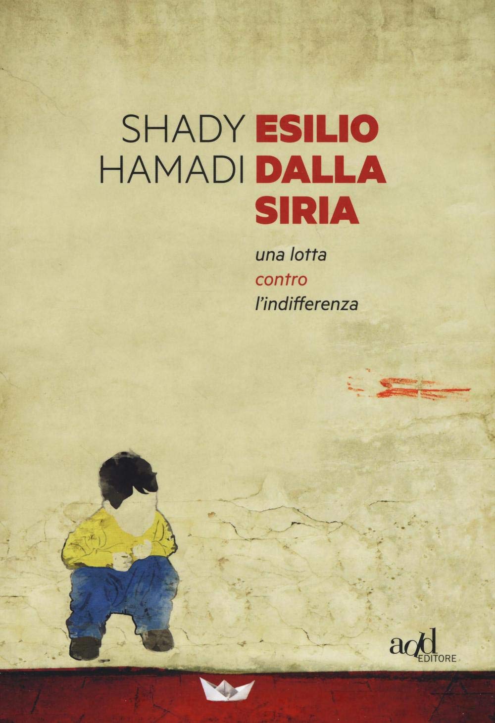 Esilio dalla Siria. Una lotta contro l'indifferenza book