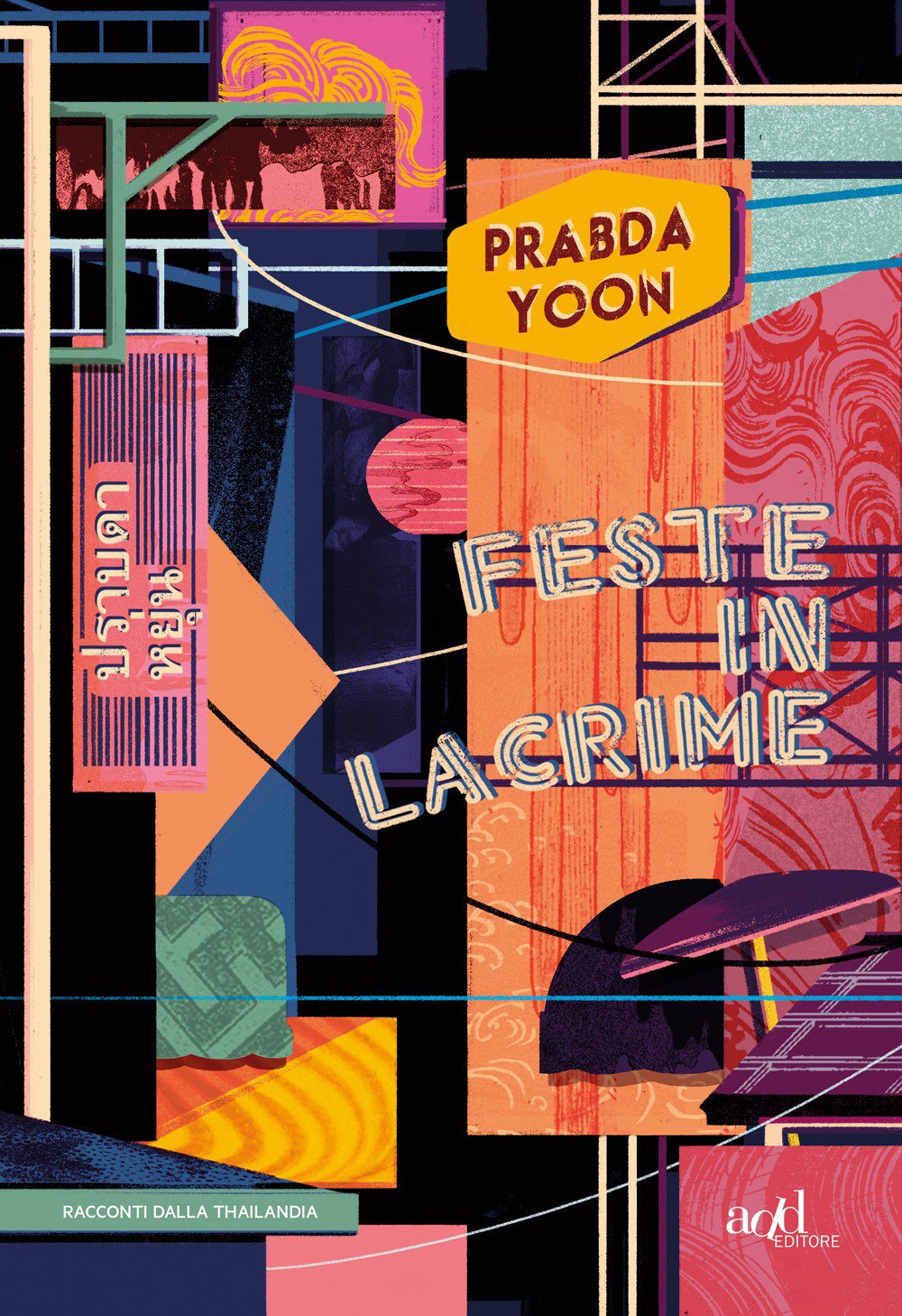 Feste in lacrime. Racconti dalla Thailandia Essays & Short Stories