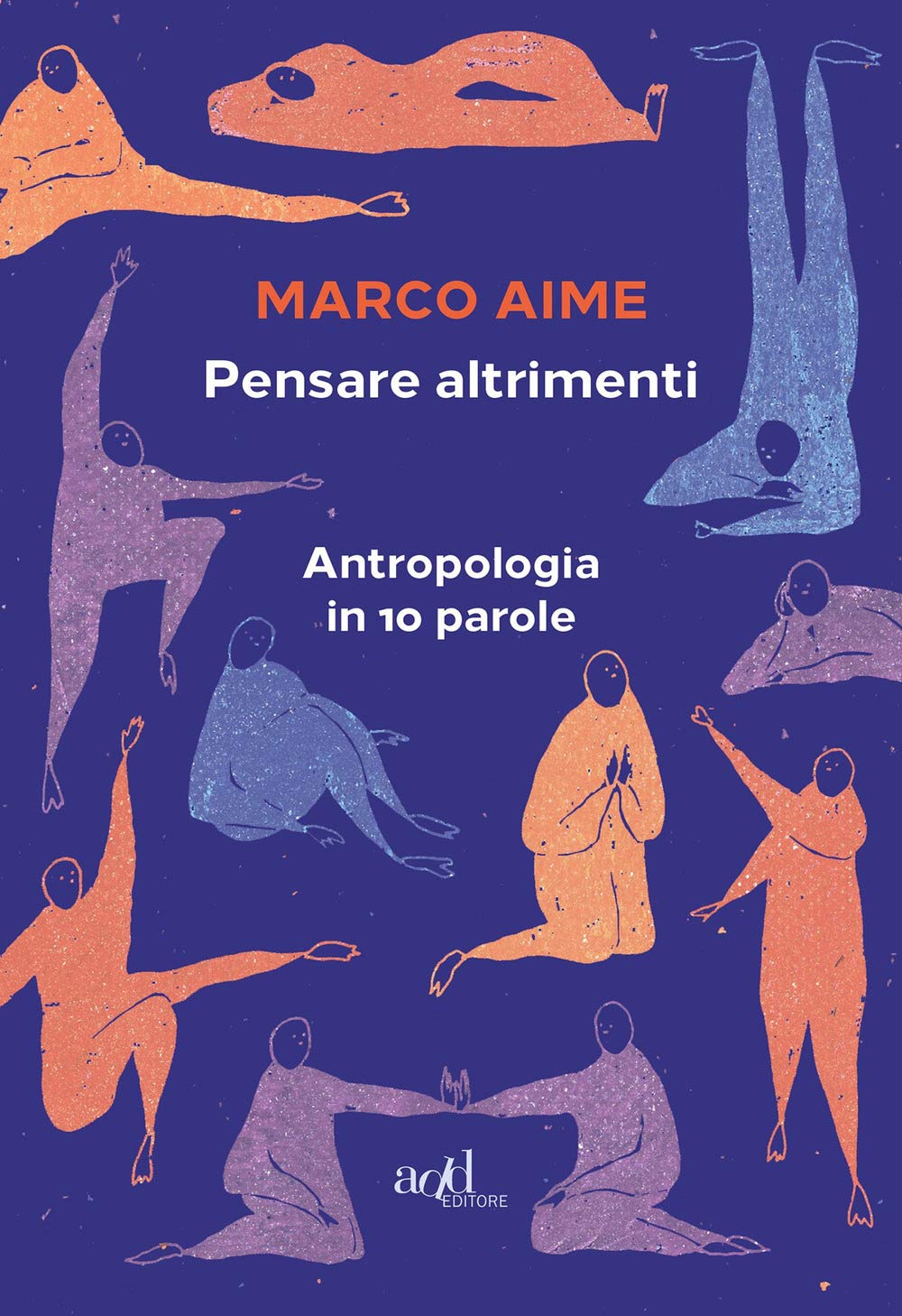 Pensare altrimenti. Antropologia in 10 parole book