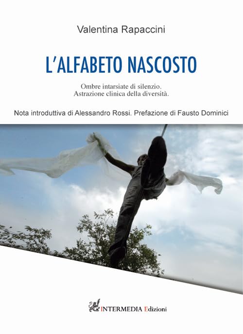 L'alfabeto nascosto. Ombre intarsiate di silenzio. Astrazione clinica della diversità Medicine