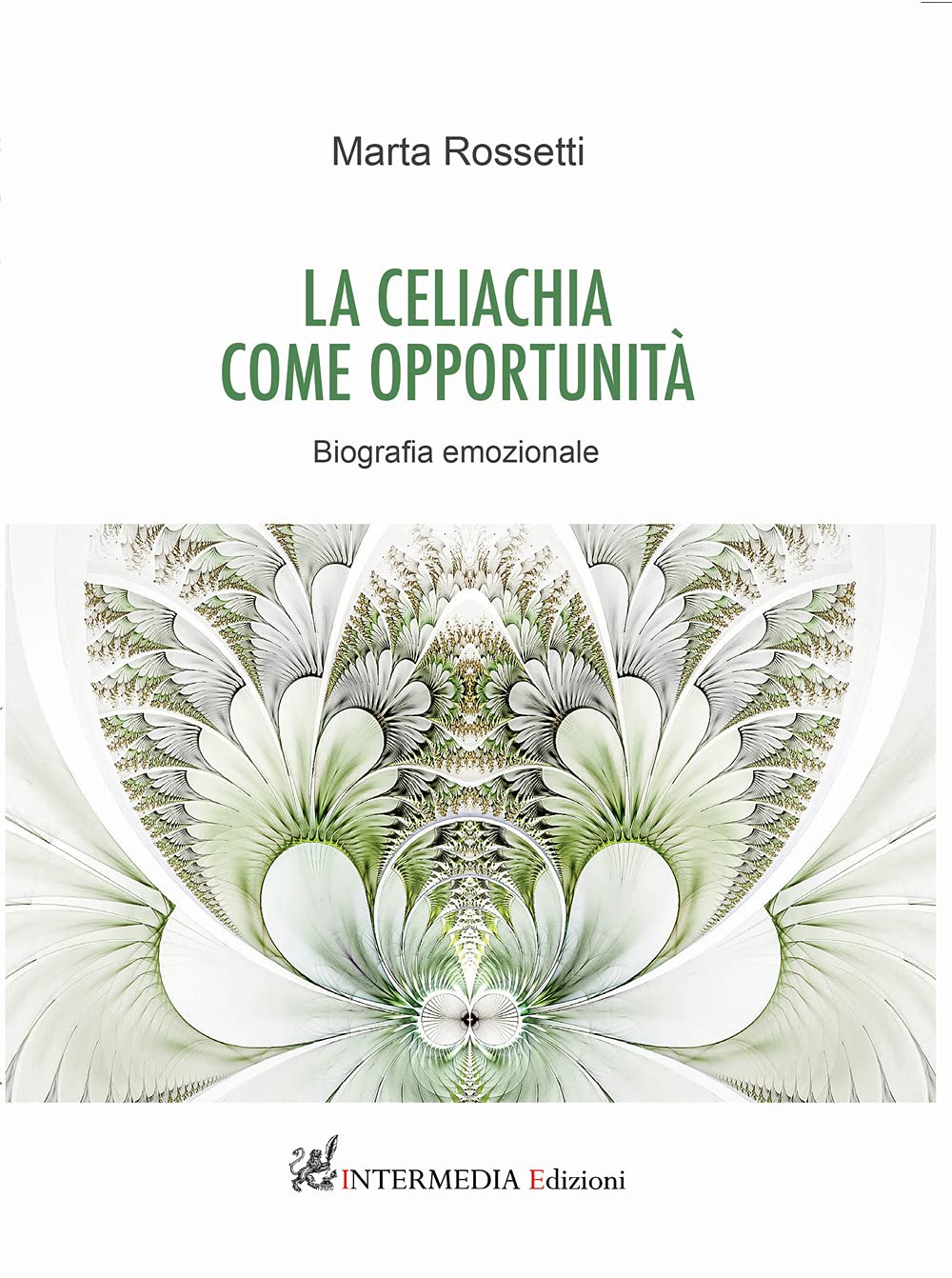 La celiachia come opportunità. Biografia emozionale book