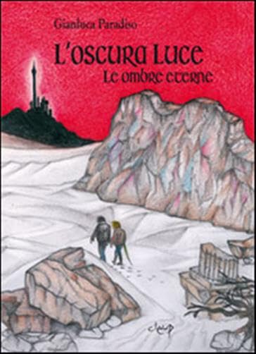 L'oscura luce. Le ombre eterne book