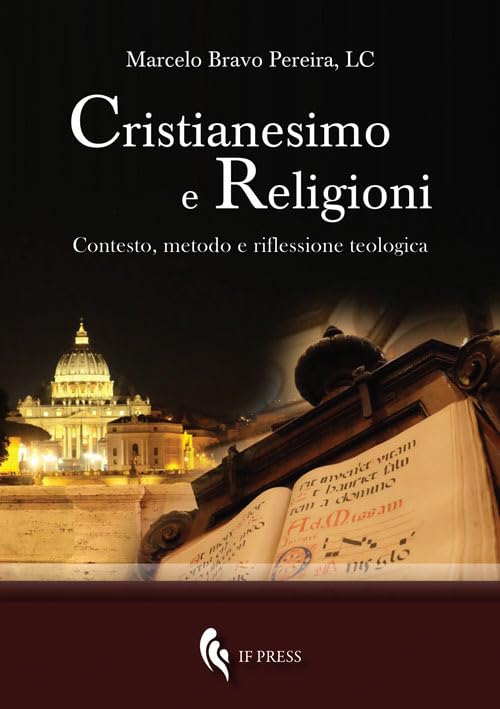 Cristianesimo e religioni. Contesto, metodo e riflessione teologica book