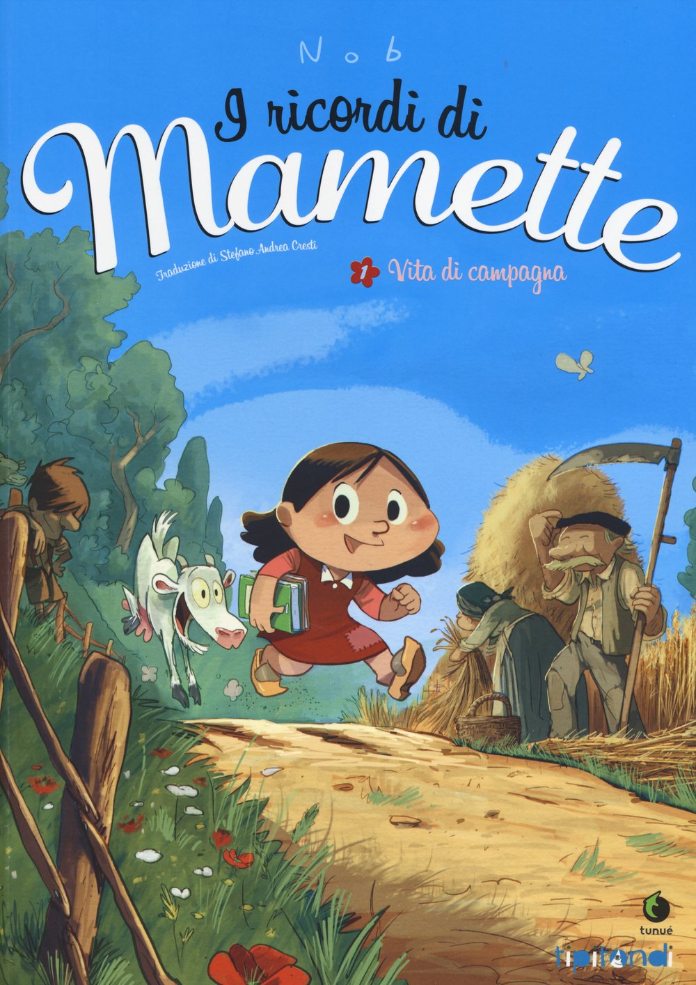 Vita di campagna. I ricordi di Mamette (Vol. 1) book