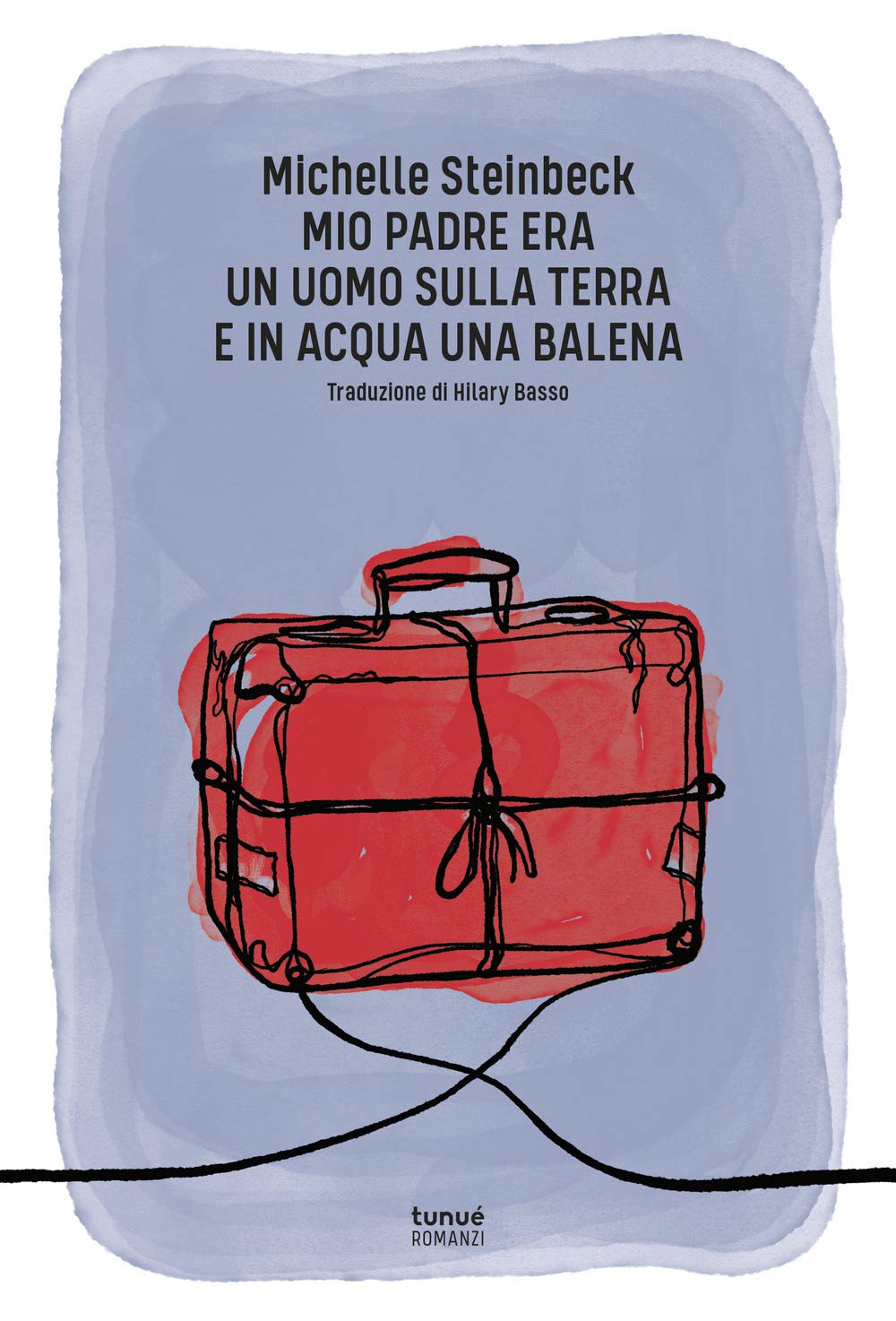 Mio padre era un uomo sulla terra e in acqua una balena book