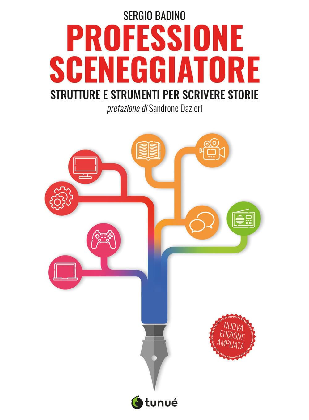 Professione sceneggiatore. Strutture e strumenti per scrivere storie. Ediz. ampliata book