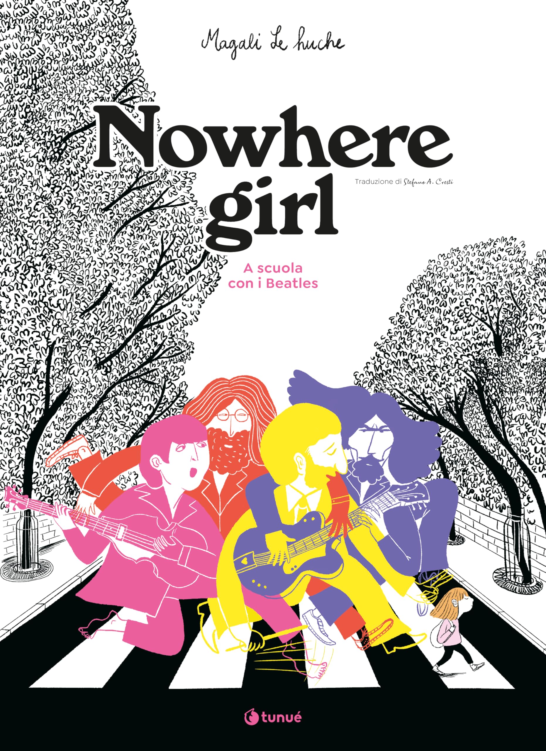 Nowhere girl. A scuola con i Beatles book