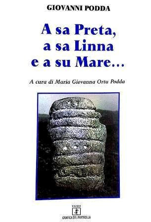A sa preta, a sa linna e a su mare... Testo sardo e italiano book
