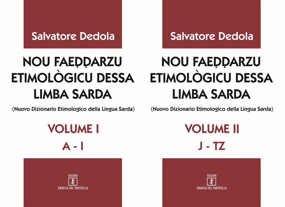 Nou faeddarzu etimològicu dessa limba sarda (Nuovo dizionario etimologico della lingua sarda). (A-I)-(JT-Z) (Vol. 1-2) Foreign Languages ​​& Dictionaries