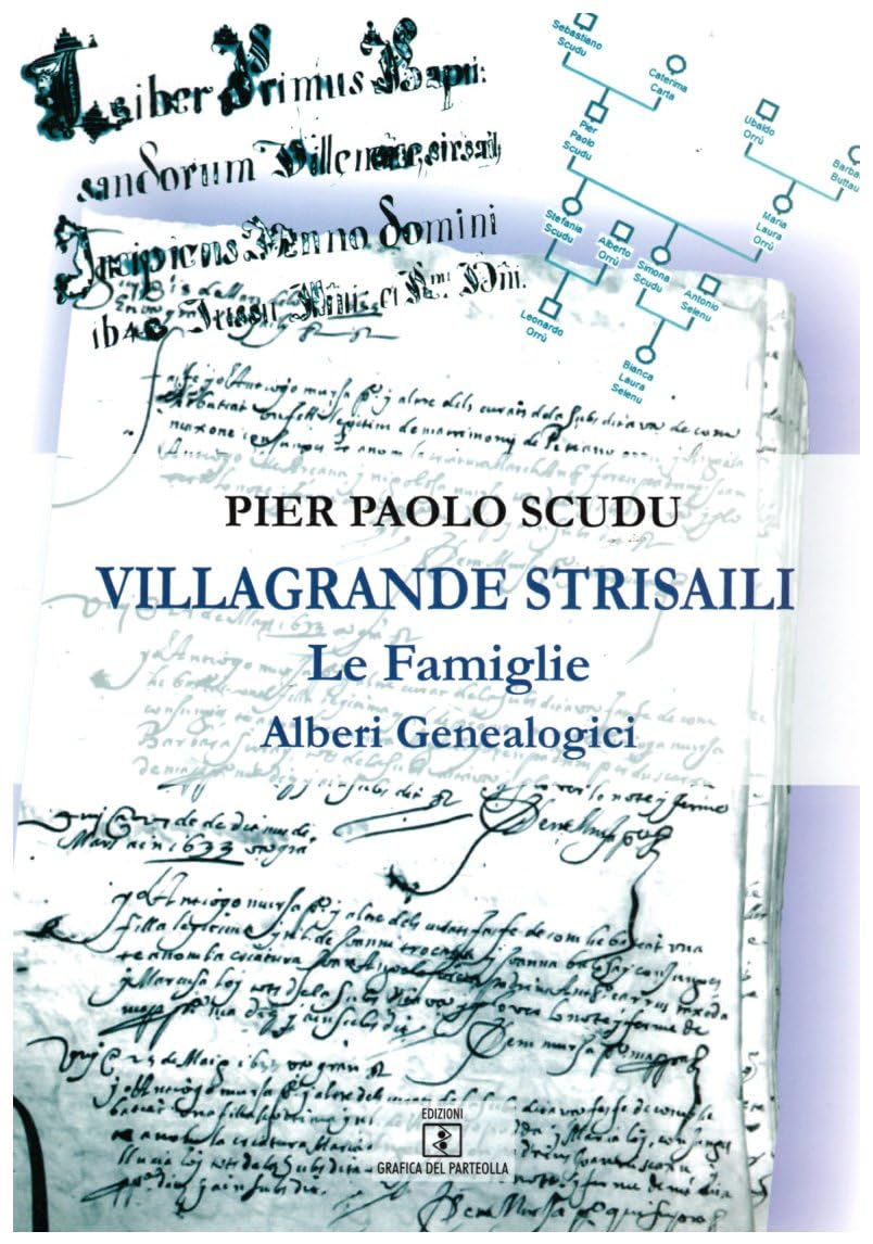Villagrande Strisaili. Le Famiglie. Alberi genealogici Leisure, Home & Garden