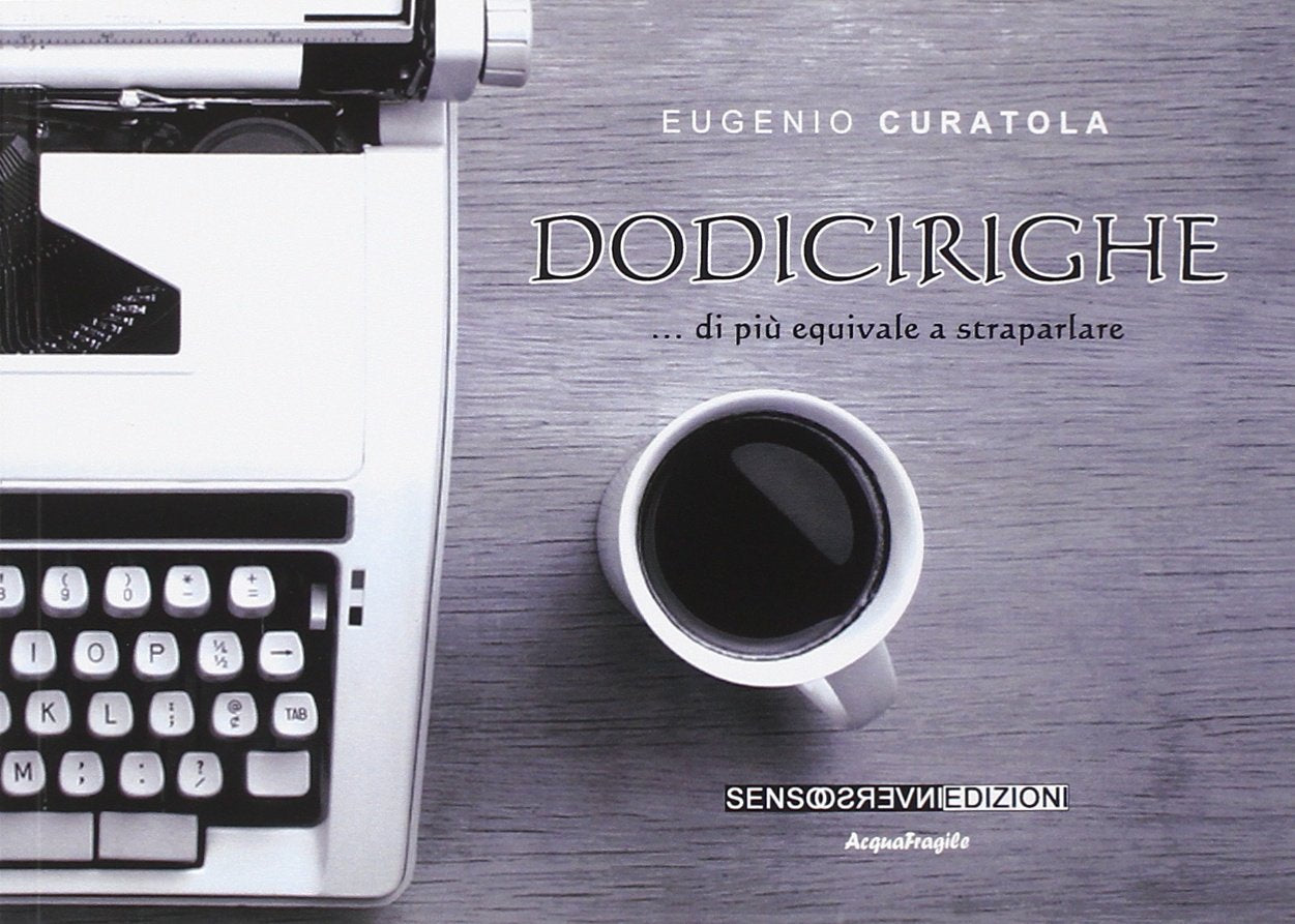 Dodicirighe... Di più equivale a straparlare book