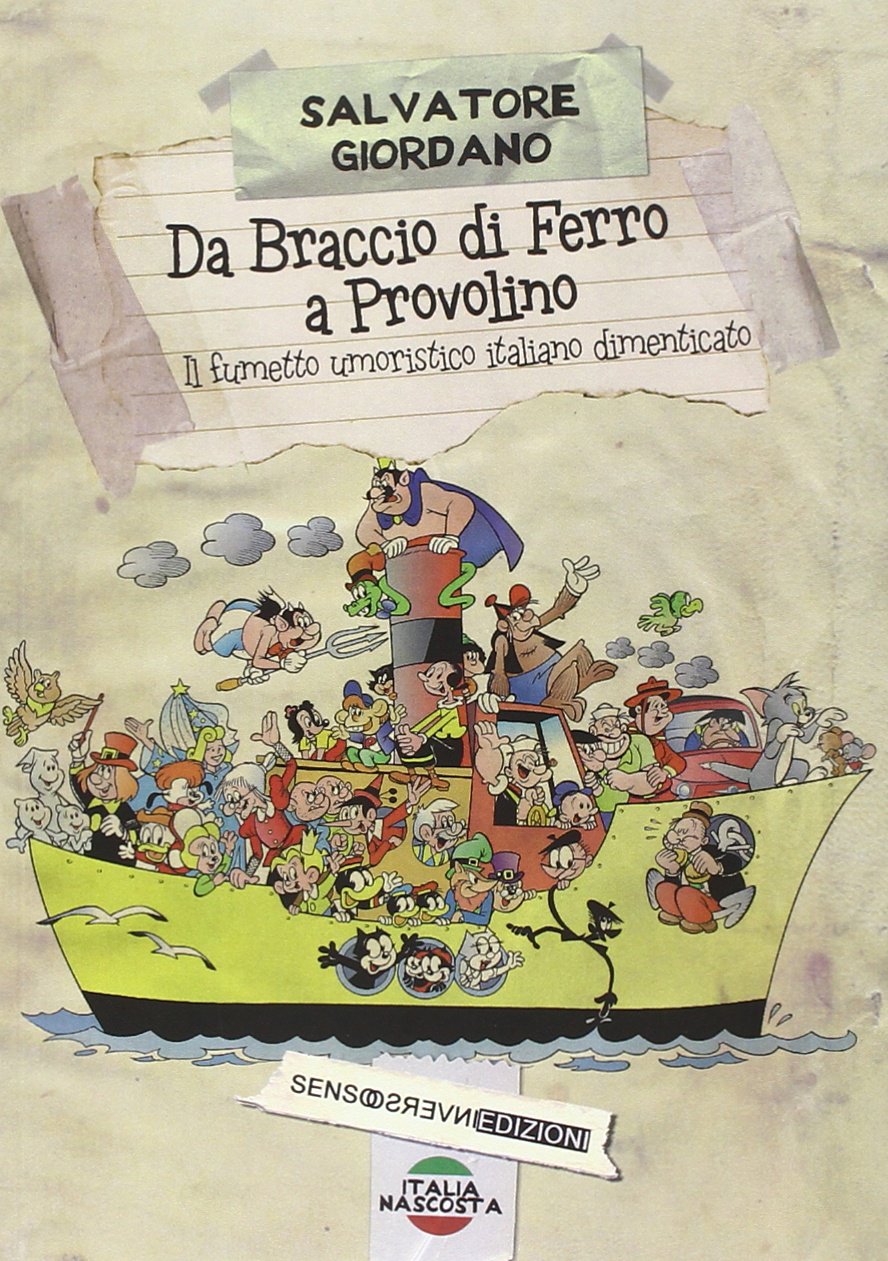 Da Braccio di Ferro a Provolino, il fumetto umoristico italiano dimenticato book