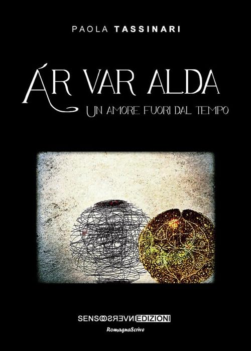 Ár var alda. Un amore fuori dal tempo book