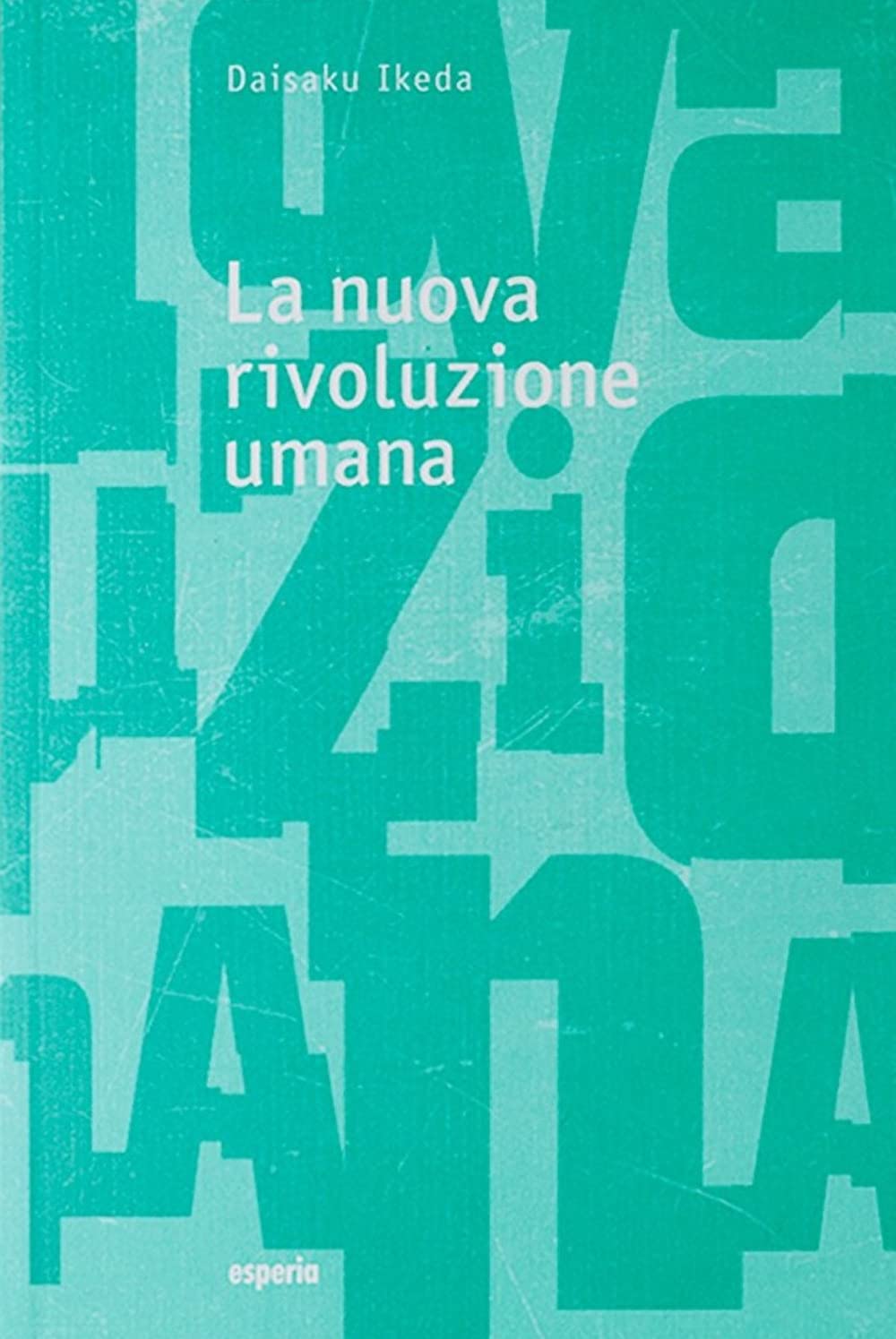 La nuova rivoluzione umana (Vol. 21-22) book