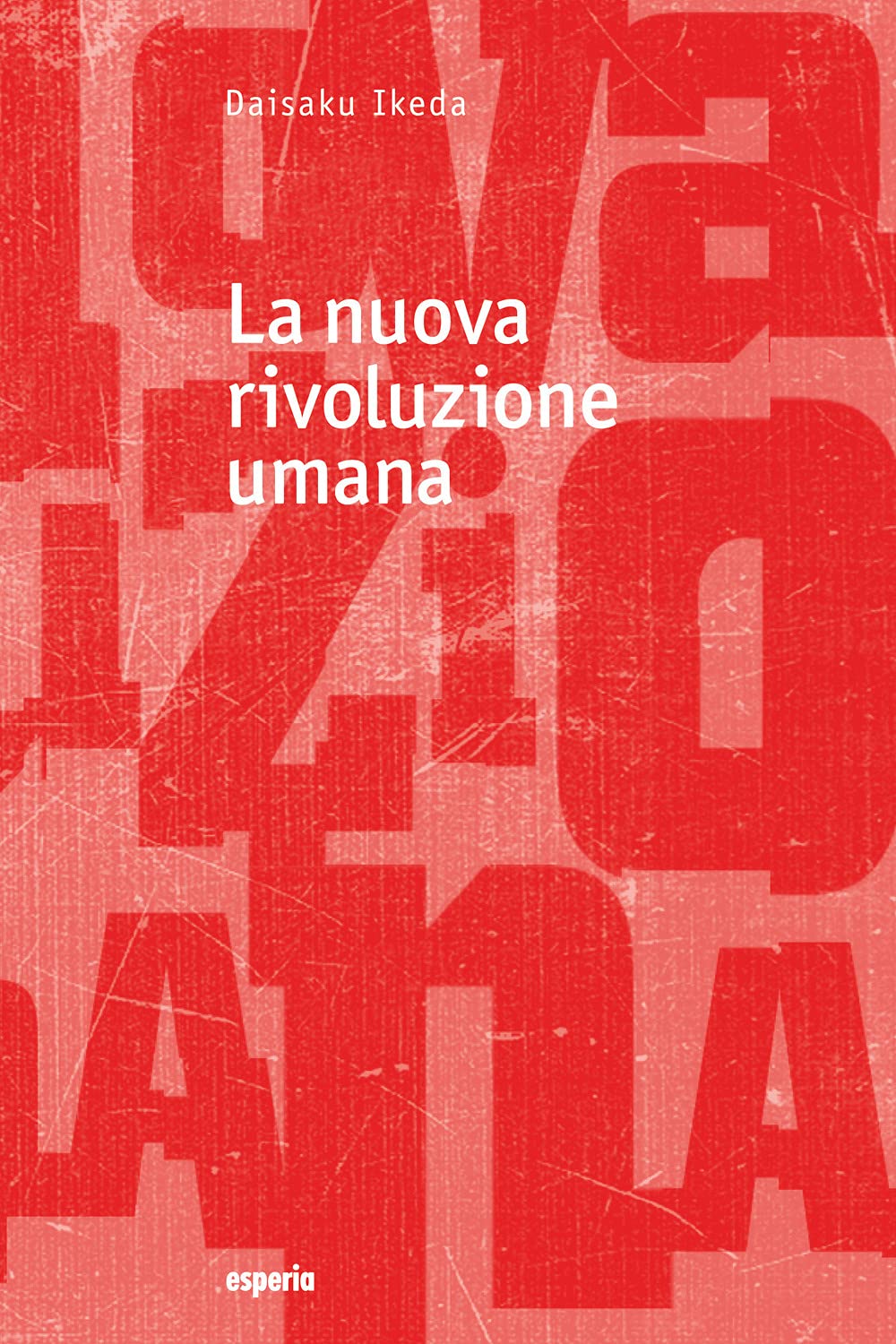 La nuova rivoluzione umana (Vol. 30) book