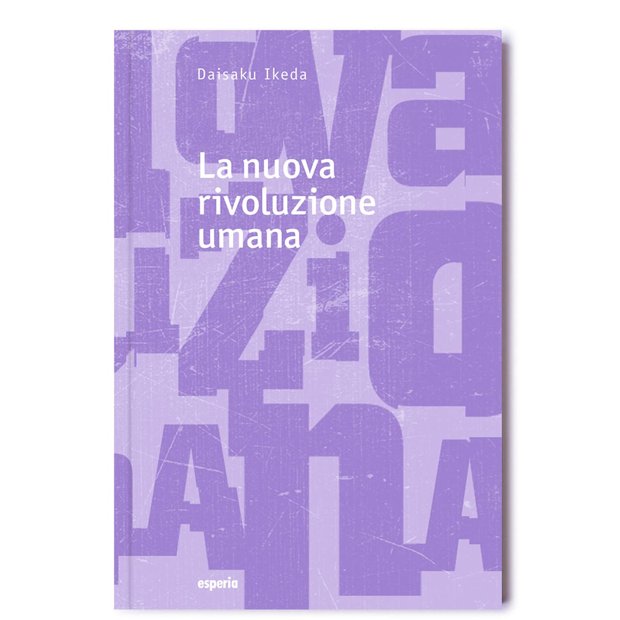 La nuova rivoluzione umana (Vol. 27) book