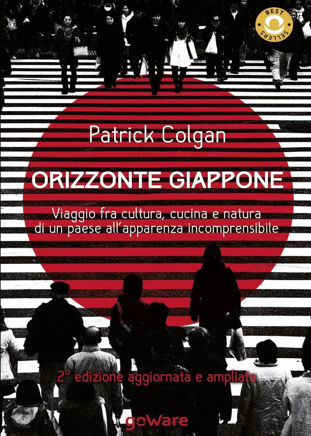 Orizzonte Giappone: Viaggio fra cultura, cucina e natura di un paese all’apparenza incomprensibile Travelogues