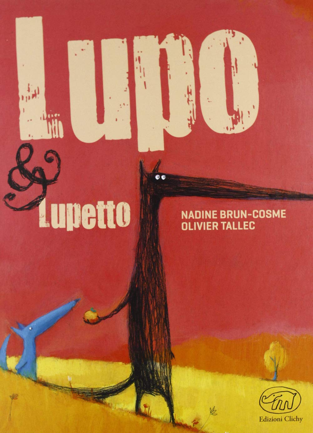 Lupo & Lupetto (Carrousel) Novels & Short Stories
