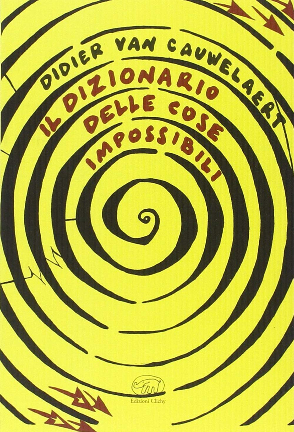 Il dizionario delle cose impossibili book