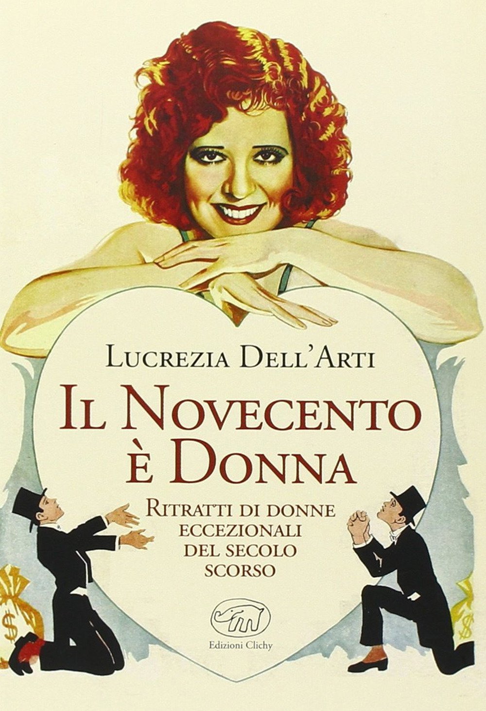 Il Novecento è donna. Ritratti di donne eccezionali del secolo scorso (Beaubourg) Books