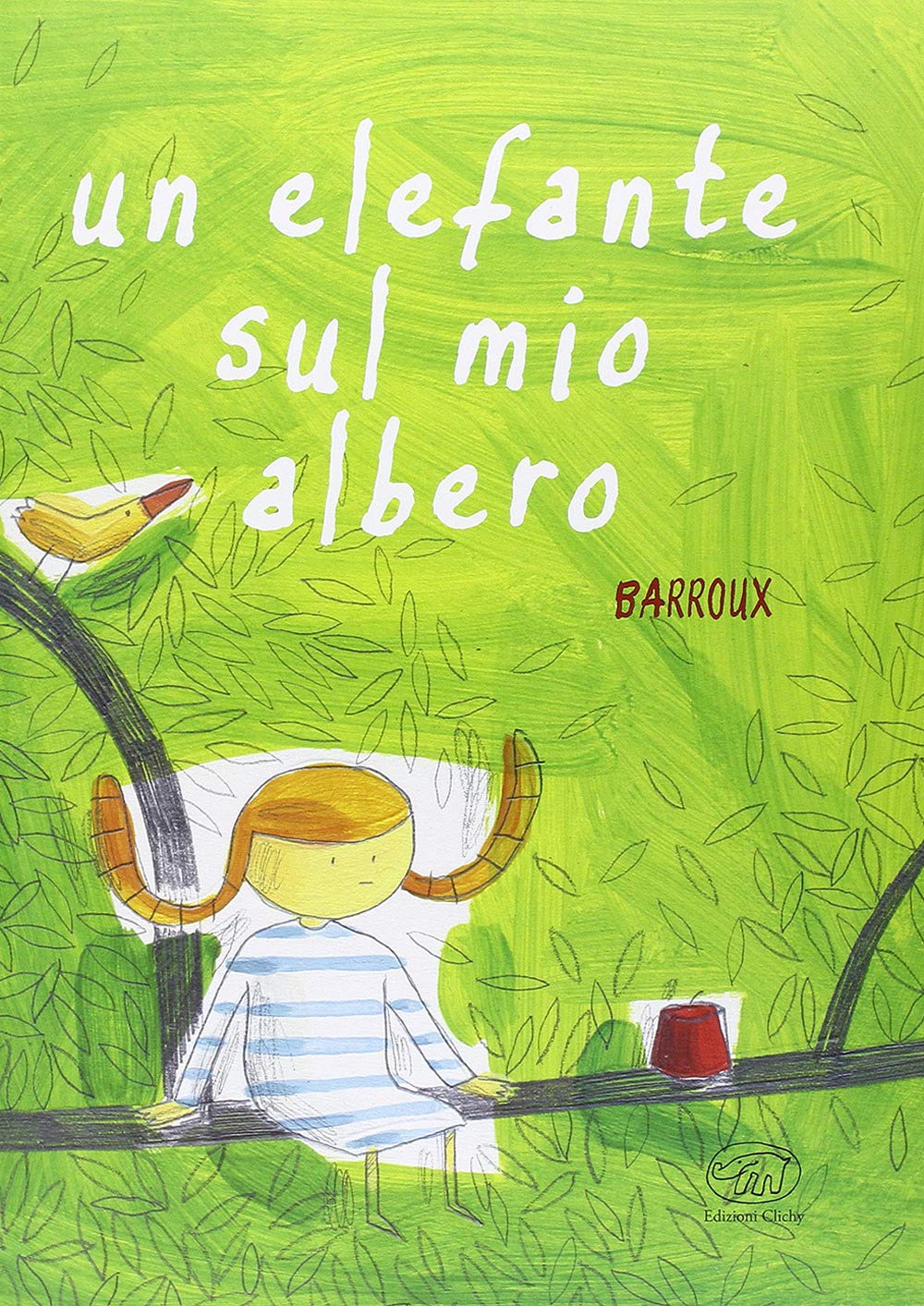 Un elefante sul mio albero. Ediz. illustrata book