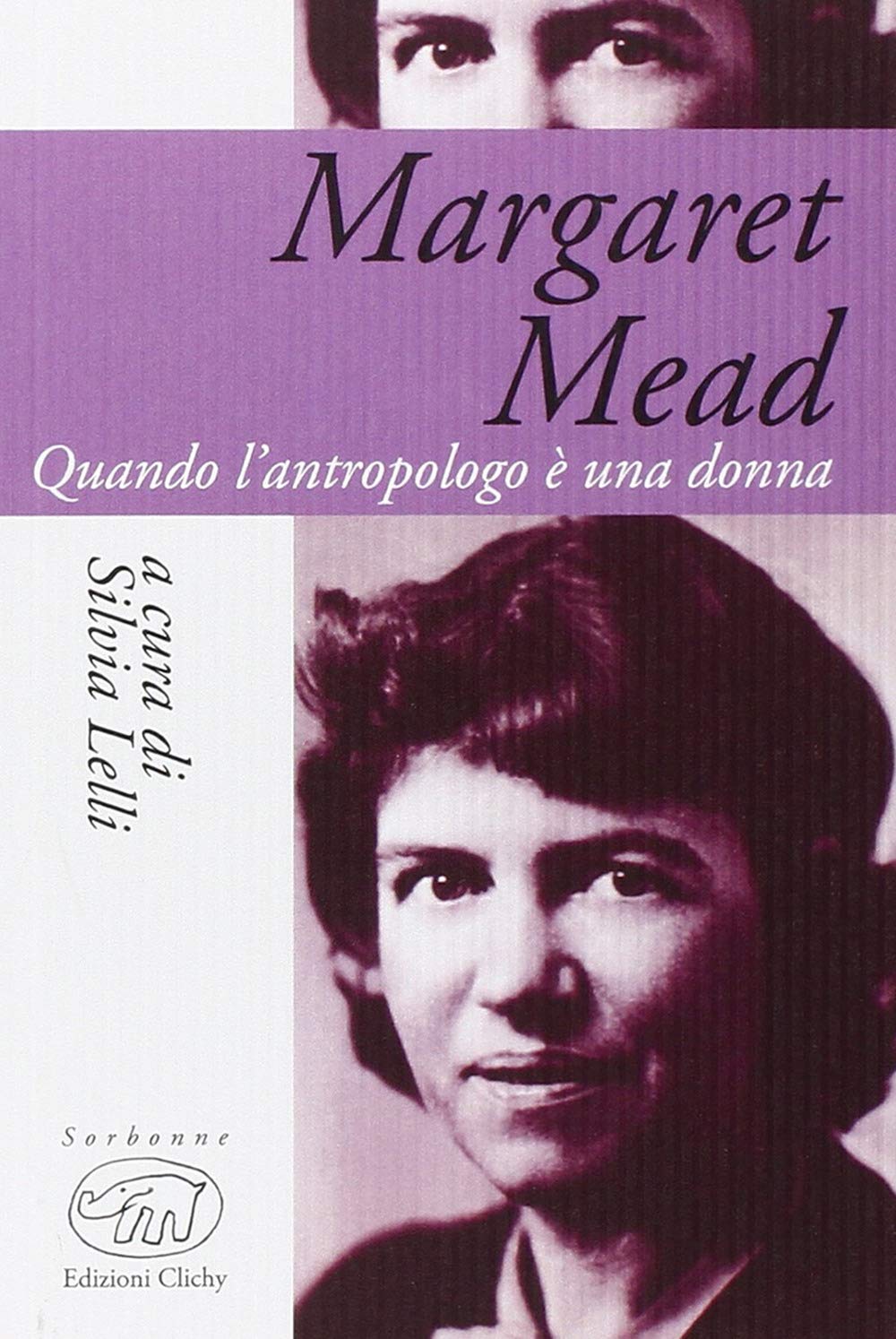 Margaret Mead. Quando l’antropologo è una donna book