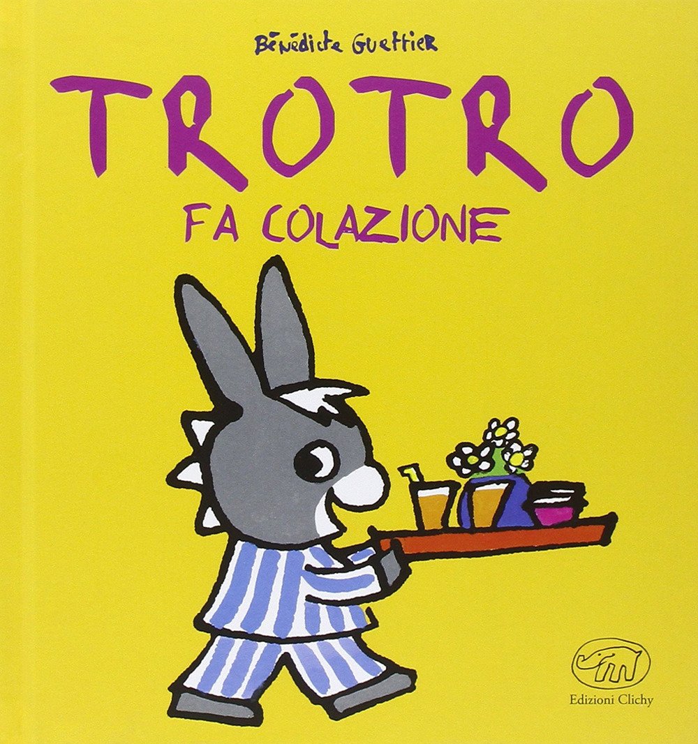 Trotro fa colazione. Ediz. illustrata book