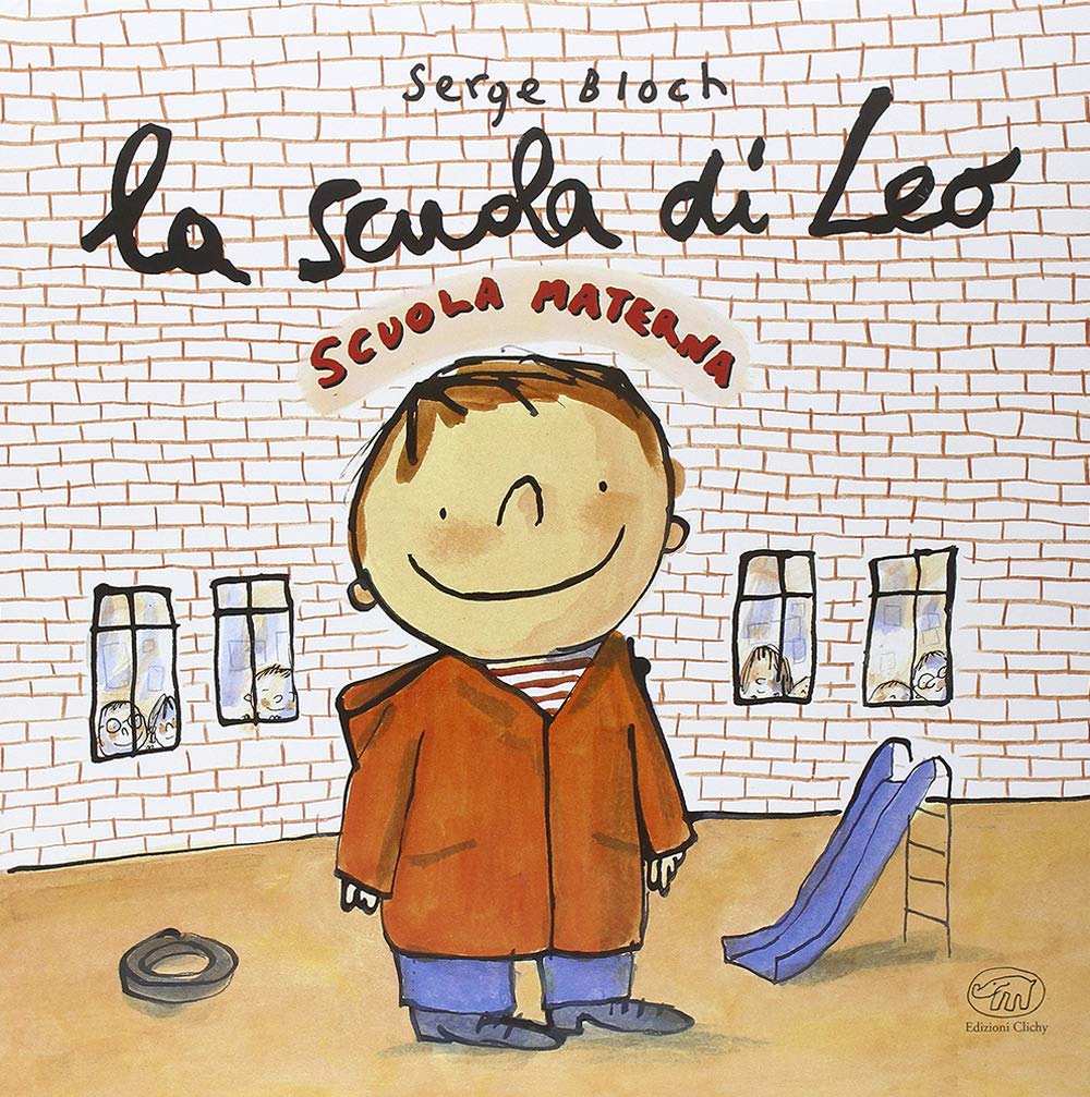 La scuola di Leo. Ediz. illustrata book