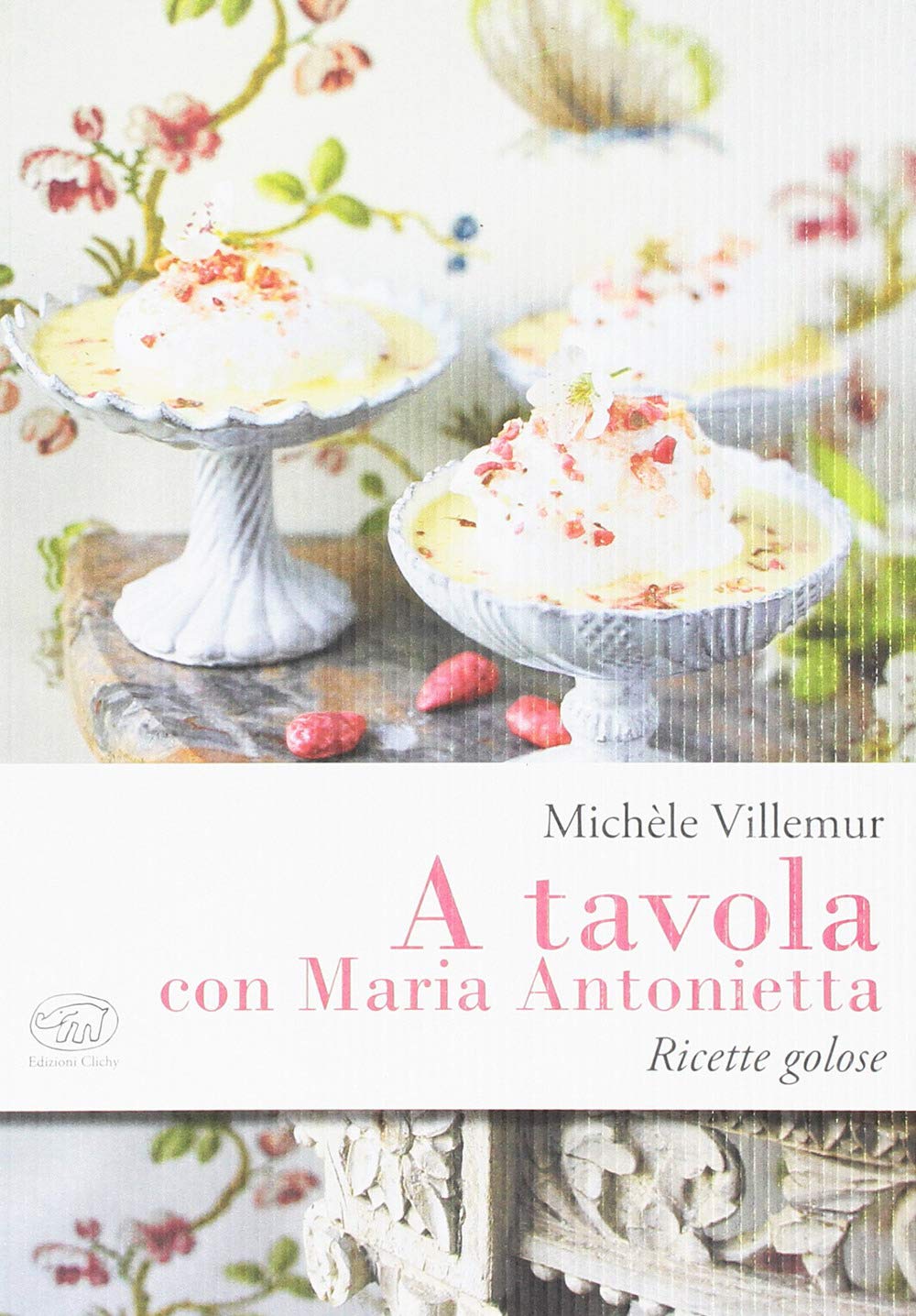 A tavola con Maria Antonietta. Ricette golose (Beaubourg) Leisure, Home & Garden