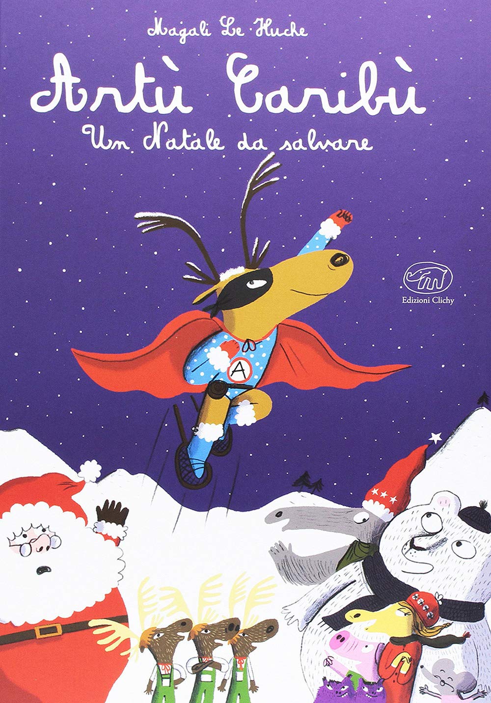 Artù Caribù. Un Natale da salvare. Ediz. illustrata book