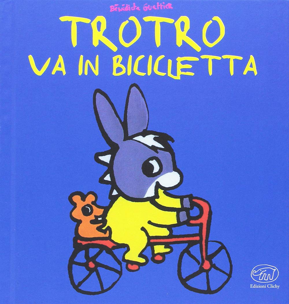 TroTro va in bicicletta. Ediz. a colori book