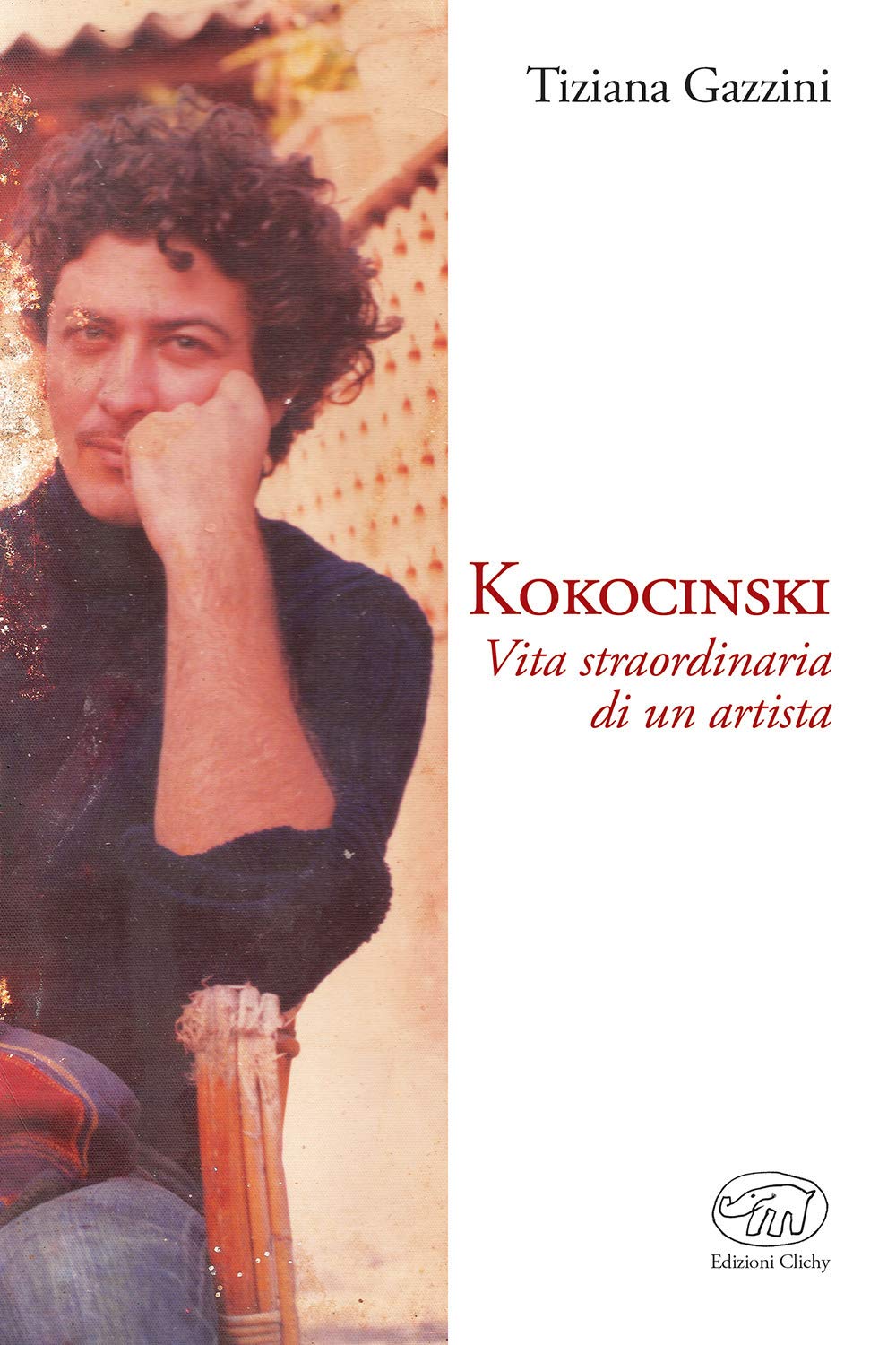 Kokocinski. Vita straordinaria di un artista book