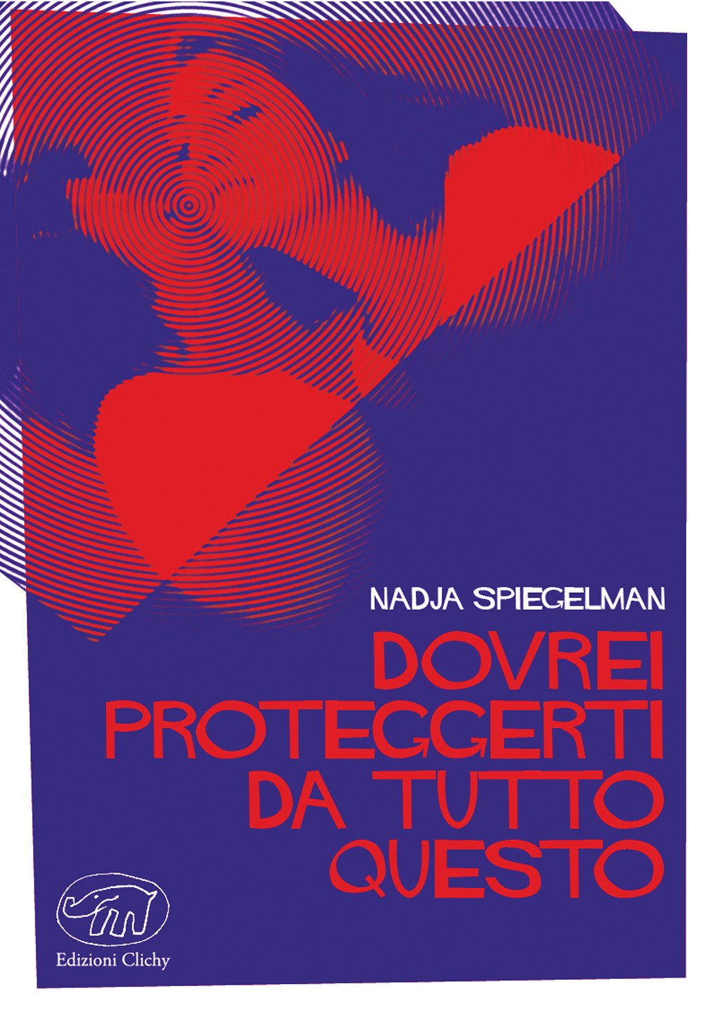 Dovrei proteggerti da tutto questo book