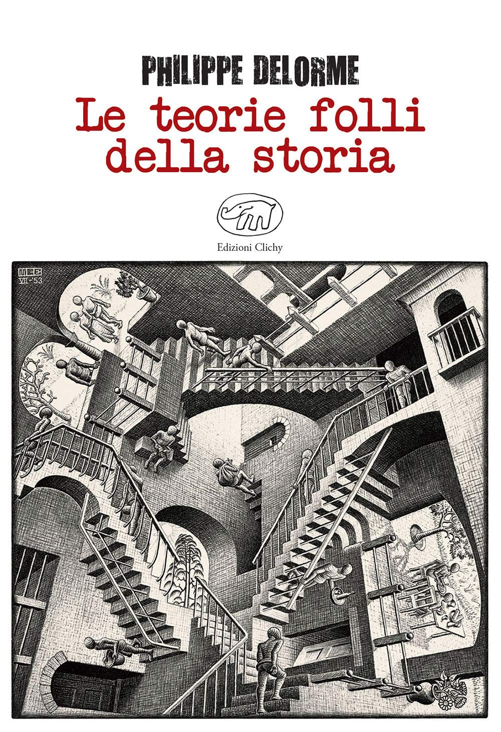 Le teorie folli della storia book