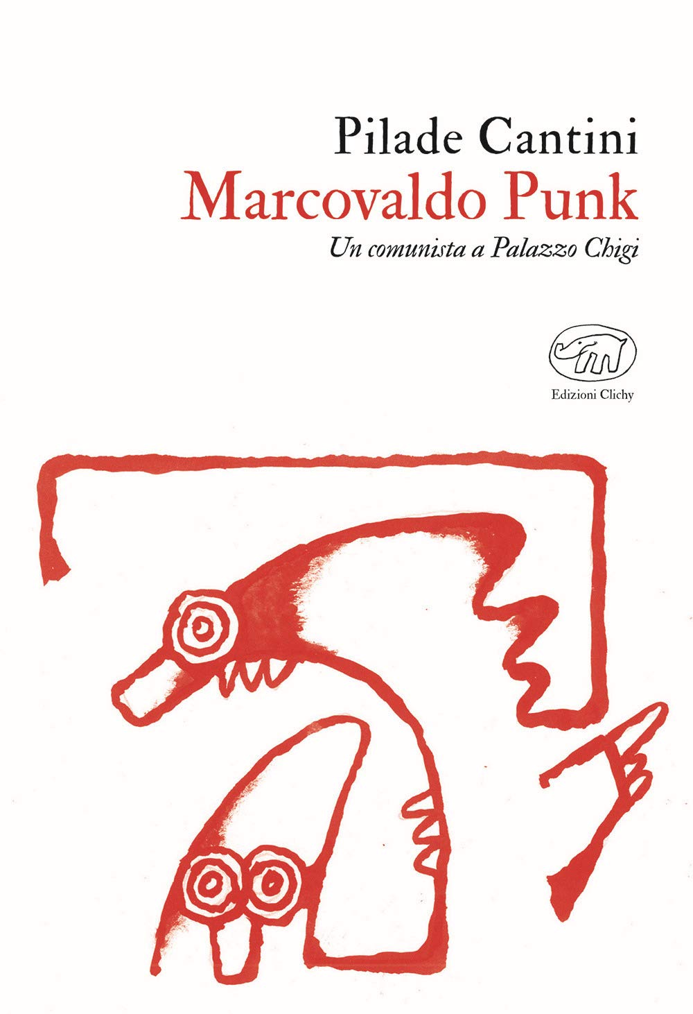 Marcovaldo Punk. Un comunista a Palazzo Chigi (Beaubourg) Contemporary literature