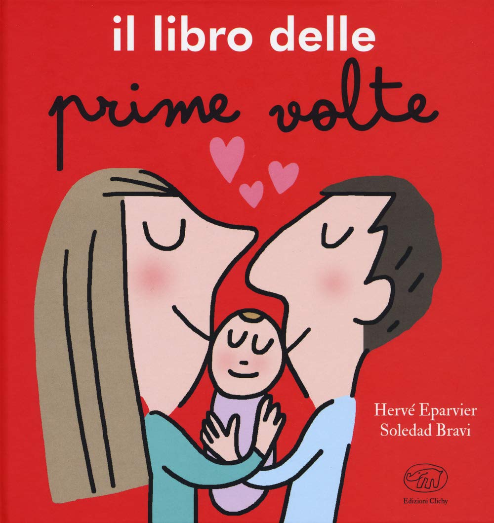 Il libro delle prime volte. Ediz. a colori book
