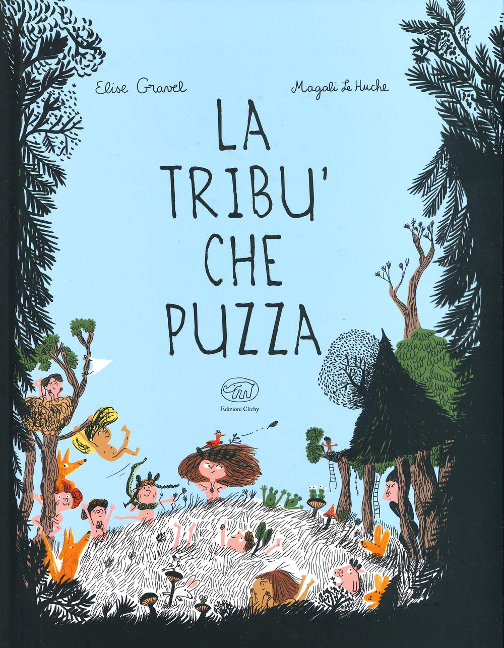 La tribù che puzza. Ediz. a colori book